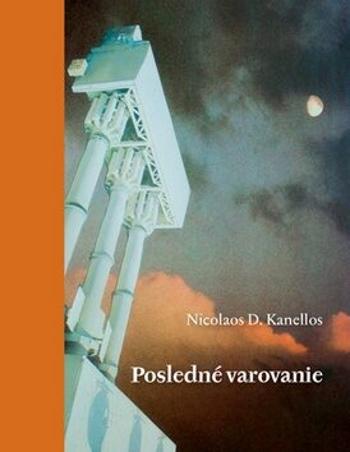 Posledné varovanie - Nicolaos D. Kanellos