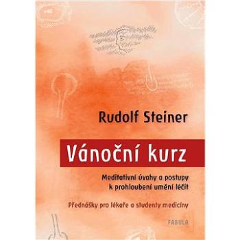 Vánoční kurz: Přednášky pro lékaře a studenty (978-80-87635-60-5)