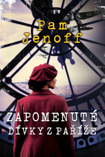 Zapomenuté dívky z Paříže - Pam Jenoffová - e-kniha