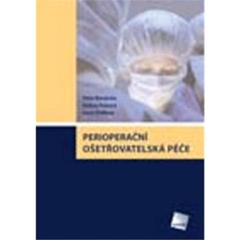 Perioperační ošetřovatelská péče (978-80-7262-894-0)