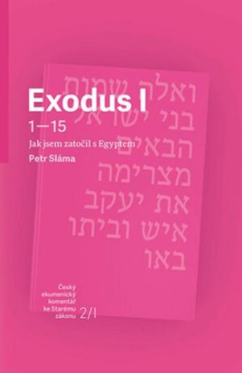 Exodus I - Petr Sláma