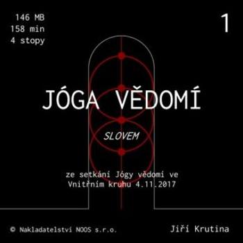 Jóga vědomí slovem 1 - Jiří Krutina - audiokniha