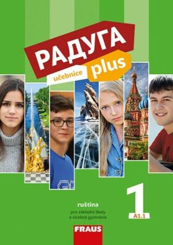 Raduga plus 1 Učebnice - Stanislav Jelínek, Radka Hříbková, Ljubov Fjodorovna Alexejeva