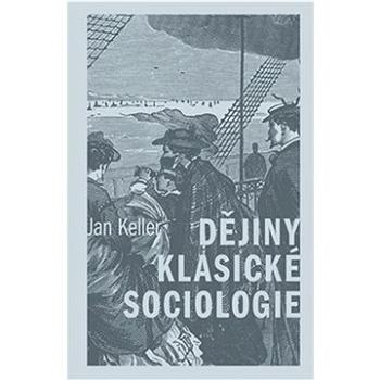 Dějiny klasické sociologie (978-80-246-5336-5)