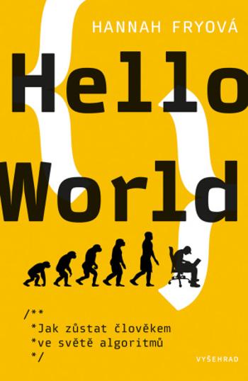 Hello World - Hannah Fryová - e-kniha