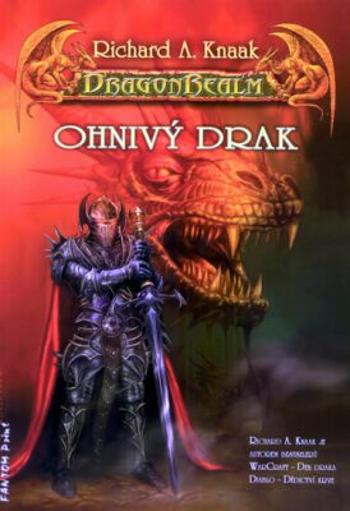 Ohnivý drak - Richard A. Knaak