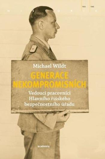 Generace nekompromisních - Wildt Michael