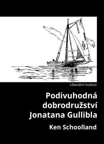 Podivuhodná dobrodružství Jonatana Gullibla - Ken Schoolland - e-kniha
