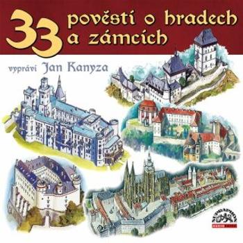 33 pověstí o českých hradech a zámcích - Pavel Josef - audiokniha