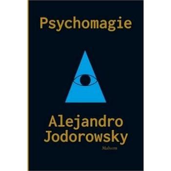 Psychomagie: Nástin panické terapie (978-80-7530-012-6)
