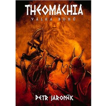 Theomachia: Válka bohů (978-80-278-0118-3)