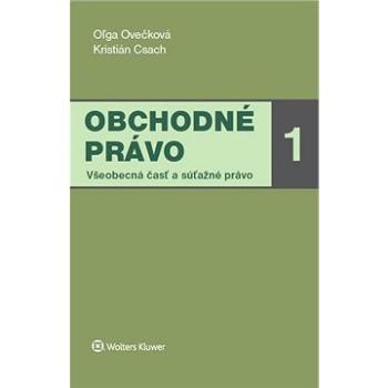 Obchodné právo 1: Všeobecná časť a súťažné právo (978-80-571-0176-5)