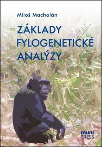 Základy fylogenetické analýzy - Macholán Miloš