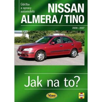 Nissan Almera/Tino: Údržba a opravy automobilů č.106 (978-80-7232-396-8)