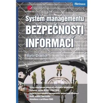 Systém managementu bezpečnosti informací (978-80-247-4251-9)