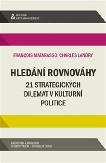 Hledání rovnováhy - Matarasso Francois, Landy Charles