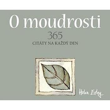 O moudrosti: 365 Citáty na každý den (978-80-7529-822-5)