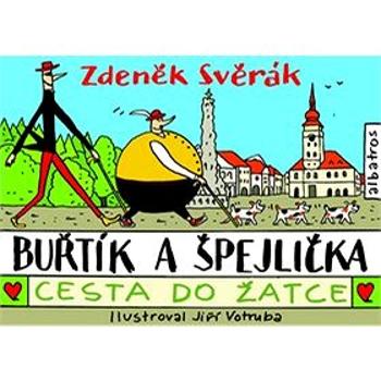 Buřtík a Špejlička Cesta do Žatce (978-80-00-04454-5)