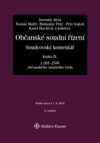 Občanské soudní řízení Kniha IV - Jirsa Jaromír