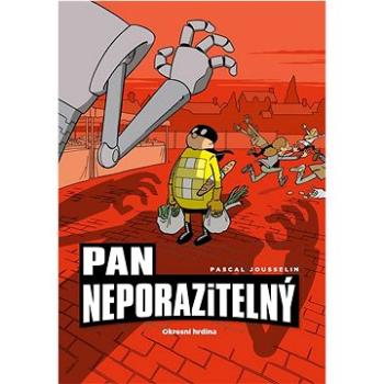 Pan Neporazitelný: Okresní hrdina (978-80-7679-090-2)