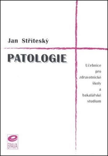 Patologie - Stříteský Jan