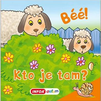 Béé! Kto je tam? (978-80-7547-681-4)