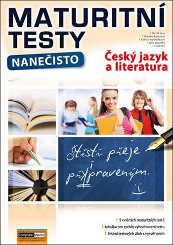 Maturitní testy nanečisto Český jazyk a literatura - Komsová Martina