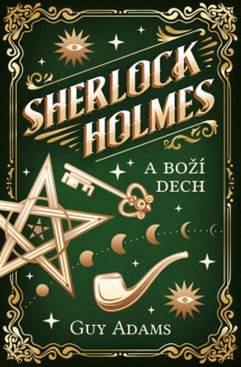 Sherlock Holmes a Boží dech - Guy Adams - e-kniha