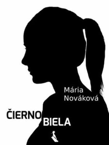 Čiernobiela - Mária Nováková - e-kniha