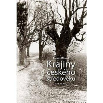 Krajiny českého středověku (978-80-736-3585-5)