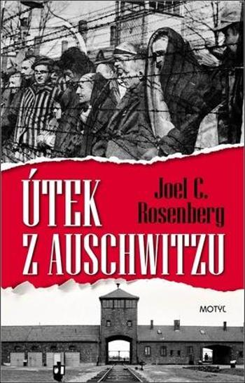 Útek z Auschwitzu - Rosenberg Joel C.
