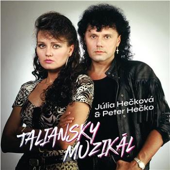 Hečkovci Júlia a Peter: Taliansky muzikál - CD (912946-2)