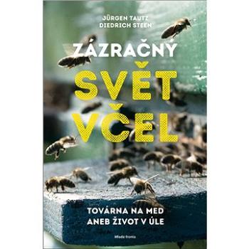 Zázračný svět včel (978-80-204-4691-6)