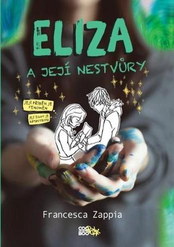 Eliza a její nestvůry - Zappia Francesca