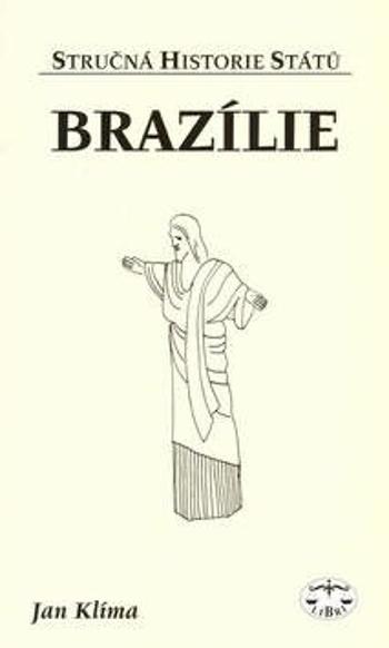 Brazílie - stručná historie států - Jan Klíma