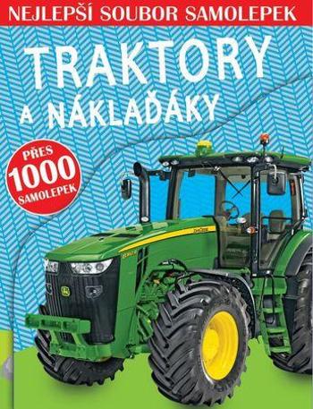 Traktory a náklaďáky