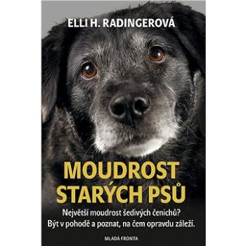 Moudrost starých psů (978-80-204-5105-7)