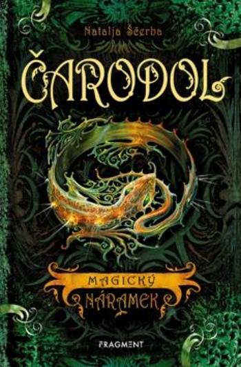 Čarodol – Magický náramek - Natalja Ščerba