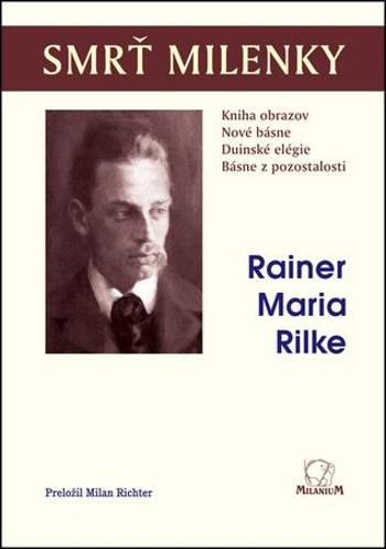 Smrť milenky - Rilke Rainer Maria