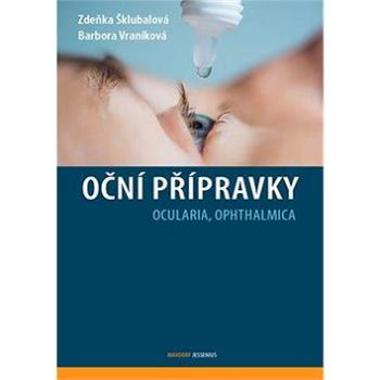 Oční přípravky (978-80-7345-572-9)