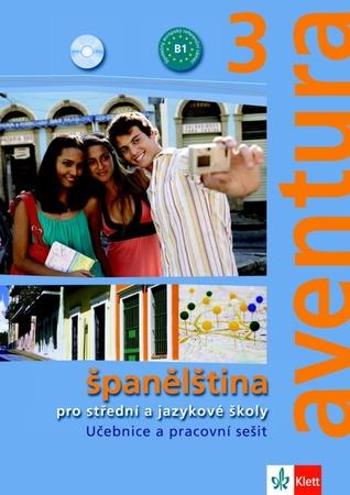 Aventura 3 - Španělština pro SŠ a JŠ- učebnice + PS + 2CD - Brožová Kateřina, Peňaranda C. Ferrer - Brožová Kateřina