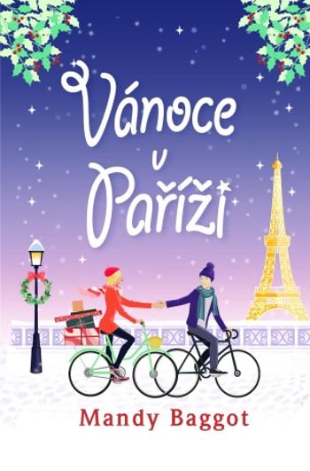 Vánoce v Paříži - Mandy Baggot - e-kniha