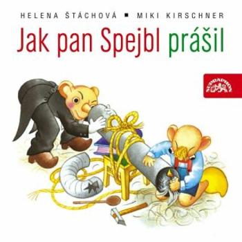 Jak pan Spejbl prášil - Helena Štáchová, Miki Kirschner - audiokniha
