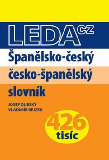 Španělsko-český a česko-španělský slovník - Josef Dubský, J. Rejzek