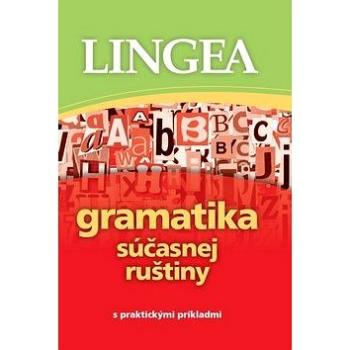 Gramatika súčasnej ruštiny: s praktickými príkladmi (978-80-8145-211-6)