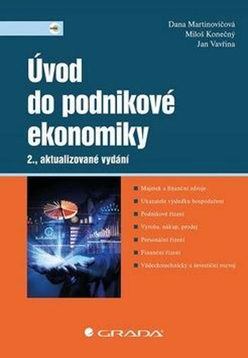 Úvod do podnikové ekonomiky - Dana Martinovičová, Konečný Miloš, Jan Vavřina - e-kniha