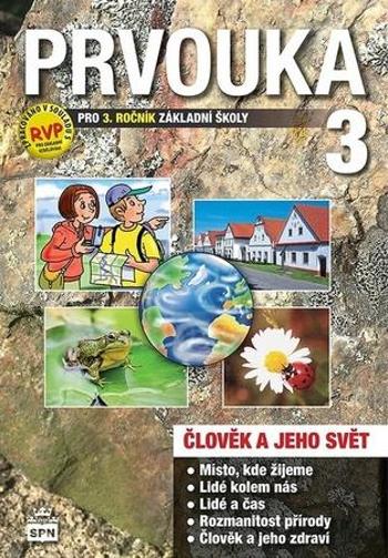 Prvouka 3 pro 3. ročník základní školy učebnice - Čechurová Milana