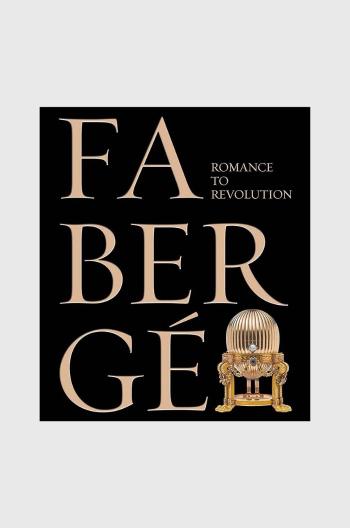 Knížka Faberge : Romance to Revolution by Tristram Hunt, English