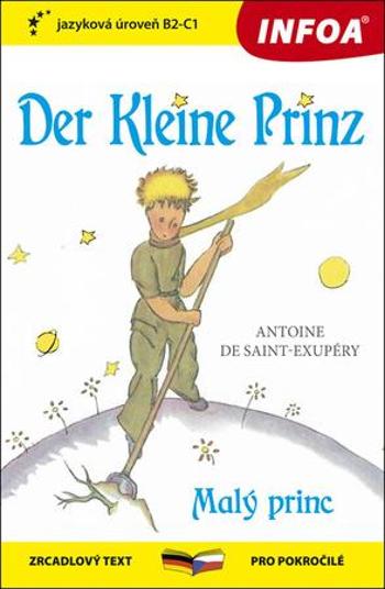 Der Kleine Prinz/Malý Princ - Saint-Exupéry Antoine de