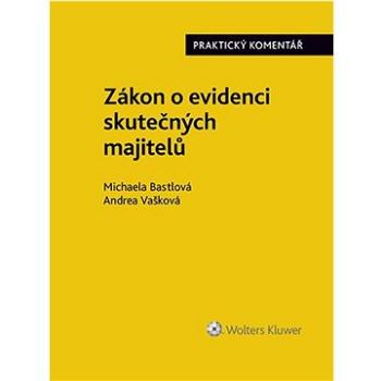 Zákon o evidenci skutečných majitelů: Praktický komentář (978-80-7676-151-3)